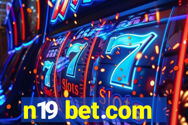 n19 bet.com